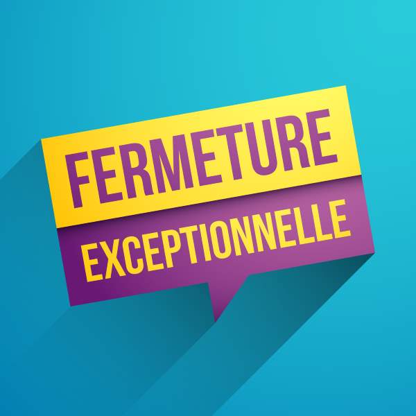 fermeture_exceptionnelle1