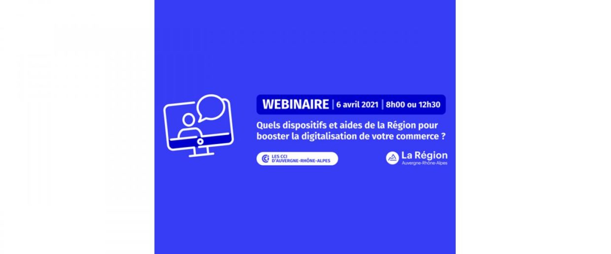 CCI AUVERGNE RHÔNE-ALPES WEBINAIRES