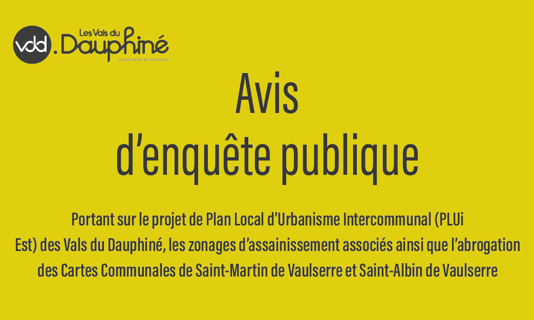 PLUi Est : L'enquête publique à partir du 12 janvier ! - Vals du Dauphine
